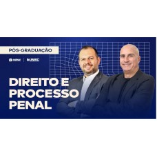 Pós-graduação em Direito e Processo Penal (3ª Turma) (CEISC 2025)